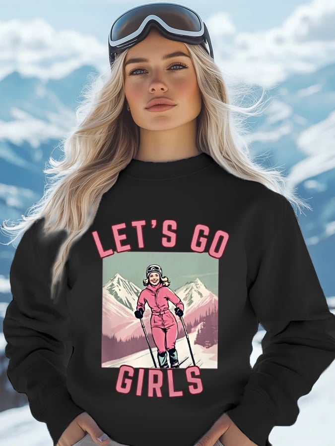 11. Let's Go Girls - Sweat-shirt décontracté Ski Lovers pour femmes
