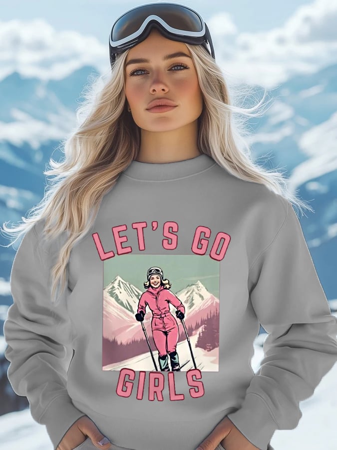 11. Let's Go Girls - Sweat-shirt décontracté Ski Lovers pour femmes