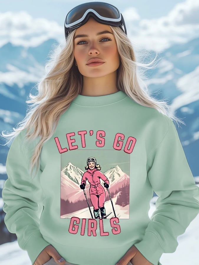 11. Let's Go Girls - Sweat-shirt décontracté Ski Lovers pour femmes