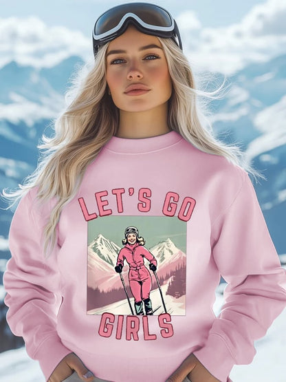 11. Let's Go Girls - Sweat-shirt décontracté Ski Lovers pour femmes
